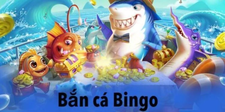 Định nghĩa về bắn cá Bingo