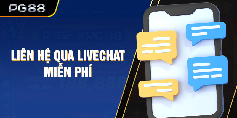 Miễn phí khi liên hệ qua kênh Live chat